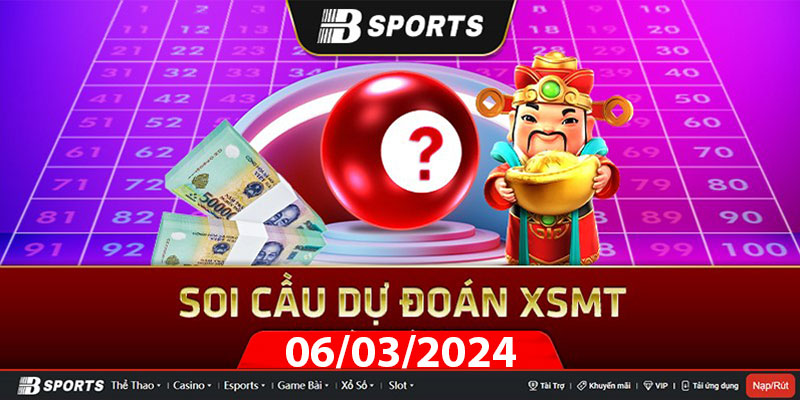 Soi cầu XSMT 06/03/2024 thứ 4 có đài nào mở thưởng kết quả? Soi cầu XSMT 06/03/2024 thứ 4 có đài nào mở thưởng kết quả?